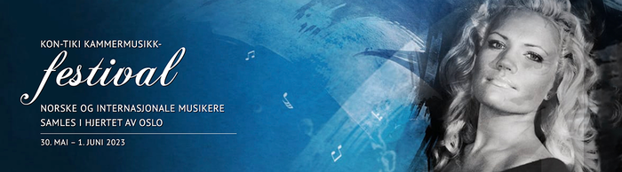 Bildet viser teksten ""KonTiki Kammermusikkfestival, norske og internasjonale musikere samles i hjertet av Oslo 30. mai - 1. juni", på blp bakgrunn med portrett av en ung dame med langt hår.