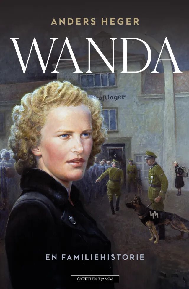 Forsideillustrasjon på boken "Wanda" av Anders Heger. Bilde av en ung kvinne med tyske soldater og en schäfer i bakgrunnen.