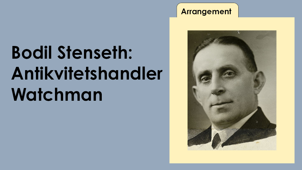 Bildet viser et foto av Philip Watchman og teksten "Bodil Stenseth: Antikvitetshandler Watchman"