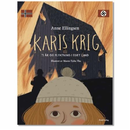 Bokomslaget på Karis krig. Bildet viser et ungt barn med lue helt forrest i bildet, og bak barnet står et mørkt hus i flammer. Tittelen på boken står på huset.
