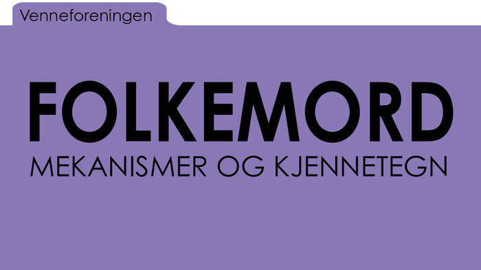 Illustrasjonen viser teksten "Folkemord. Mekanismer og kjennetegn" på lilla bakgrunn