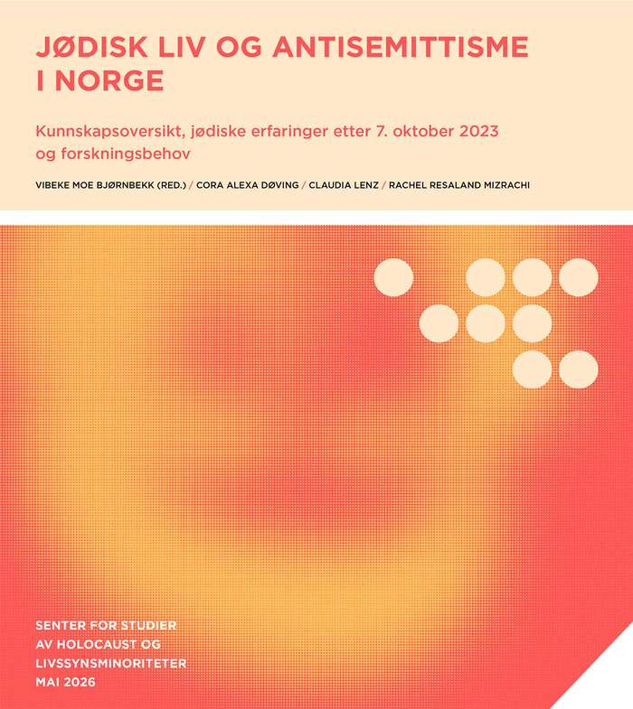 Forside til rapport om jødisk liv og antisemittisme i Norge 